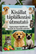 Kisállat Táplálkozási Útmutató – Ingyenes E-könyv